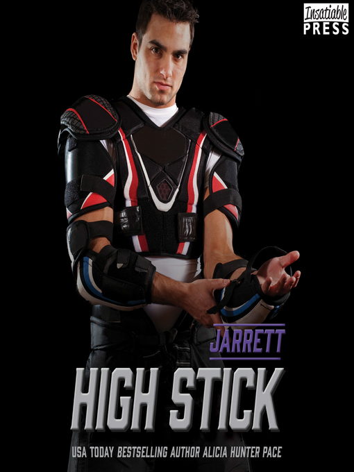 Title details for High Stick: Jarrett by Alicia Hunter Pace - Available